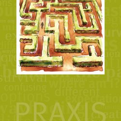 Praxis – Where am I Now?